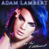 Adam Lambert: For Your Entertainment