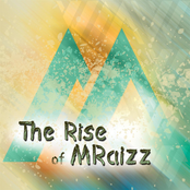 The Rise of Mraizz