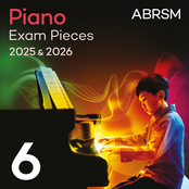 Piano Exam Pieces 2025 & 2026, ABRSM Grade 6