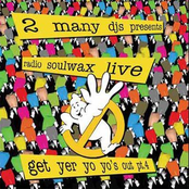 radio soulwax live - get yer yo yo's out! pt.4