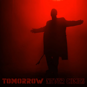 Tomorrow Never Comes