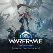 Warframe: The Old Peace (Official Soundtrack)