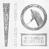 No Masters Except God
