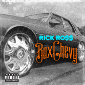 Box Chevy by Rick Ross