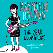 The Year Loop Broke (A Collection of Songs 2006-2021)