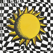 The Bends: Leeward Drive