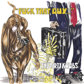 The Dirty Knobs: Fuck That Guy