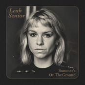 Leah Senior: Summer's On The Ground