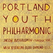 Portland Youth Philharmonic: Portland Youth Philharmonic plays Bergsma, Lees, Diamond & Bloch