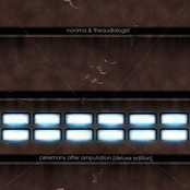 Ceremony After Amputation : Deluxe Edition