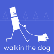 walkin the dog