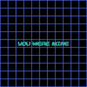 You Were Mine