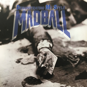 Madball: Demonstrating My Style
