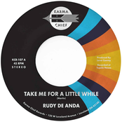 Rudy De Anda: Take Me For A Little While / 83