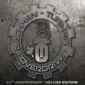 BachmanTurner Overdrive: 40th Anniversary (Deluxe Edition)