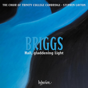 David Briggs: Briggs: Hail, gladdening Light & Other Works