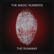 The Magic Numbers: The Runaway