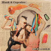 Hank And Cupcakes: Cash 4 Gold