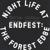 Endfest: NIghtlife at the Forest Edge