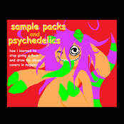 SAMPLE PACKS & PSYCHEDELICS