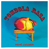 Tombola Rasa by René Lussier