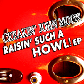 Raisin' Such A Howl! EP