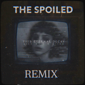 Kiss Me I'm Dying (The Spoiled Remix)