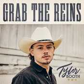 Tyler Booth: Grab the Reins