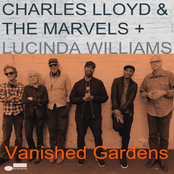 Charles Lloyd: Vanished Gardens