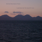I Laid Alone By The Sound Of Jura