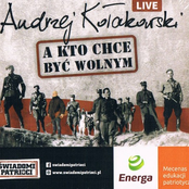 A kto chce być wolnym