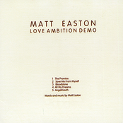 Matt Easton: Love Ambition Demo