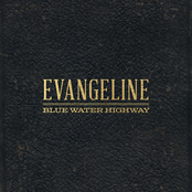 Blue Water Highway Band: Evangeline