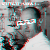 Mutate Now by Mutate Now