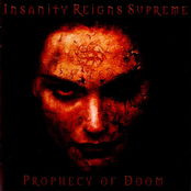 The Prophecy by Insanity Reigns Supreme
