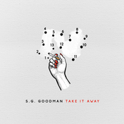 S.G. Goodman: Take It Away