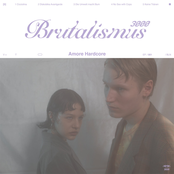 Brutalismus 3000: Amore Hardcore
