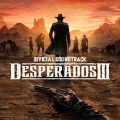 Desperados III, Vol. 1 (Official Game Soundtrack)