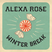 Alexa Rose: Winter Break