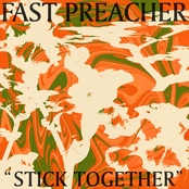 Fast Preacher: Stick Together