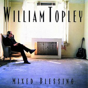 William Topley: Mixed Blessing