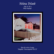 Helena Deland: Altogether Unaccompanied, Vol. II