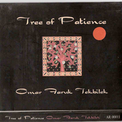 Tree Of Patience by Omar Faruk Tekbilek