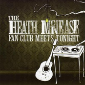 The Heath McNease Fan Club Meets Tonight