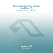 Like I Used To (Steven Weston Revisit)