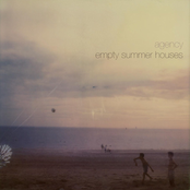 Agency: Empty Summer Houses - EP
