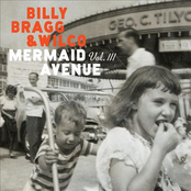 Billy Bragg: Mermaid Avenue Vol. III