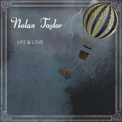 Nolan Taylor: Life & Love