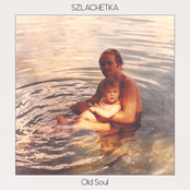 Szlachetka: Old Soul