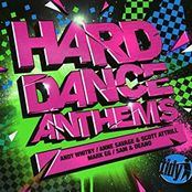 Hard Dance Anthems (Mixed by Andy Whitby, Anne Savage & Scott Attrill, Mark EG, Sam & Deano)